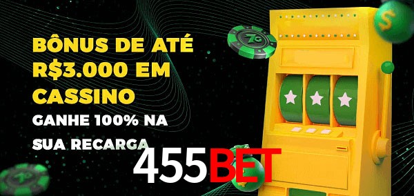 455BET melhor bônus de depósito